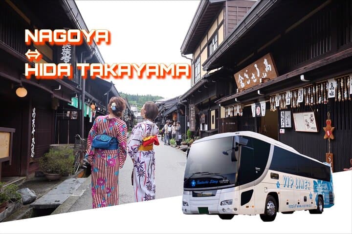 Hida Takayama from Nagoya Bus ticket Oneway